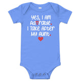 Yes I Am Adorable I Take After My Aunt Baby Bodysuit