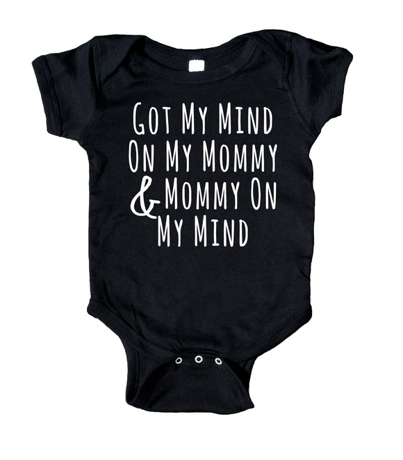 Got My Mind On My Mommy And Mommy On My Mind Bodysuit Funny Cute Newborn Gift Girl Boy Baby Shower Infant Clothing