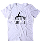 Yoga Heals The Soul Shirt Spiritual Yogi Lotus Meditate Meditation Clothing Tumblr T-shirt