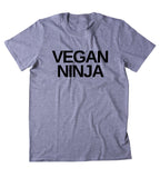 Vegan Ninja Shirt Veganism Ninja Plant Based Diet Animal Right Activist Clothing Tumblr T-shirt