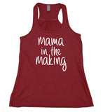 Mama In The Making Tank Top Mom Expecting Pregnant Maternity Mom Life Flowy Racer Back Womens Shirt