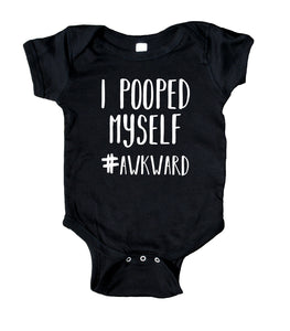 I Pooped Myself #Awkward Baby Bodysuit Funny Cute Newborn Infant Girl Boy Baby Shower Gift Clothing