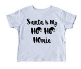 Santa Is My Ho Ho Homie Toddler Shirt Funny Christmas Holiday Boy Girl Kids Clothing