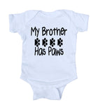 My Brother Has Paws Baby Bodysuit Cute Pet Dog Newborn Infant Girl Boy Baby Shower Gift Clothing