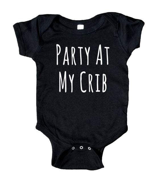 Party At My Crib Bodysuit Funny Cute Newborn Gift Girl Boy Baby Shower Infant Clothing