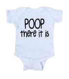 Poop There It Is Baby Bodysuit Funny Cute Newborn Gift Girl Boy Baby Shower Infant Clothing