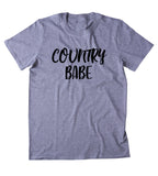 Country Babe Shirt Cowgirl Southern Belle Country T-shirt
