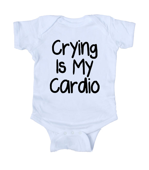 Crying Is My Cardio Baby Bodysuit Funny Cute Newborn Infant Girl Boy Baby Shower Gift Clothing