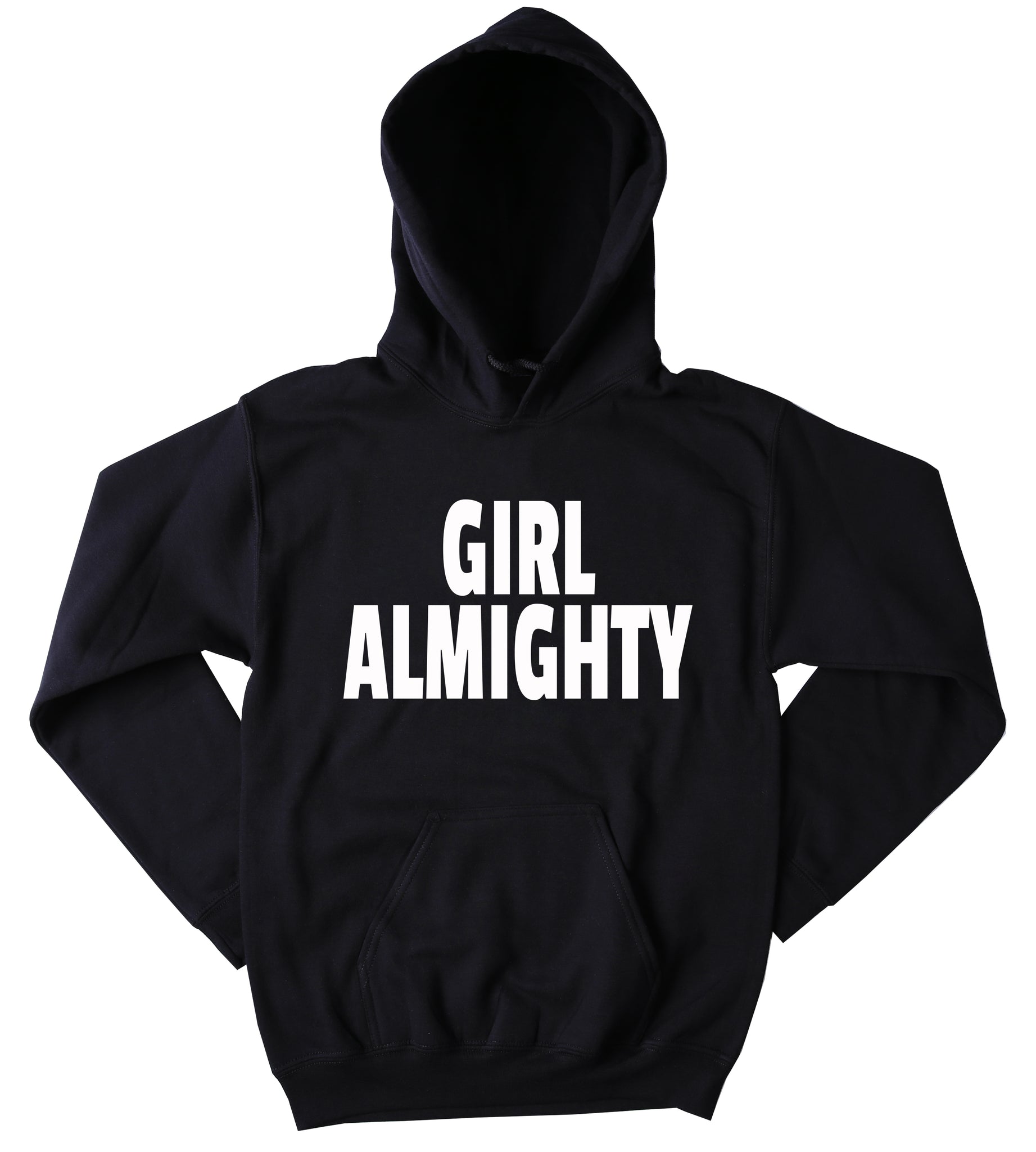 Feminist Hoodie Girl Almighty Slogan Feminism Girl Power Clothing Swea –  Sunray Clothing