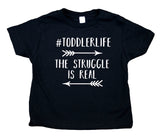 Toddlerlife The Struggle Is Real Toddler Shirt Funny Boy Girl Kids Birthday Clothing