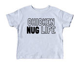 Chicken Nug Life Toddler Shirt Funny Gangster Baby Tee