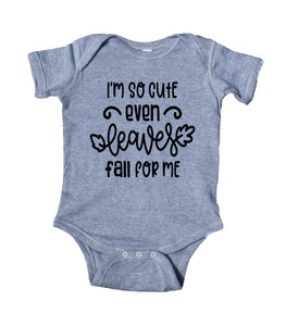 I'm So Cute Even Leaves Fall For Me Baby Bodysuit Autumn Newborn Girl Boy Infant Clothing