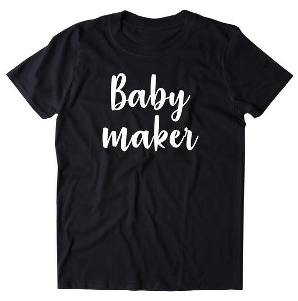 Mom Baby Maker Shirt Funny Mom Life Wife Pregnant Momma To Be T-shirt