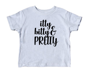 Itty Bitty And Pretty Toddler Shirt Cute Girl's Tee