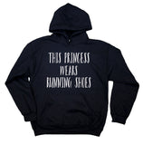 This Princess Wears Running Shoes Sweatshirt Track And Field Runner Work Out Gym Exercise Hoodie
