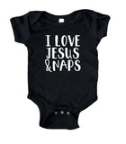 I Love Jesus & Naps Baby Onesie
