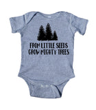 From Little Seeds Come Mighty Trees Baby Onesie
