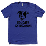 Pit Bull Discrimination Tee Pit Bull Shirt Dog Activist Puppy Mom Owner T-shirt