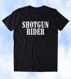 Shotgun Rider Shirt 2nd Amendment Gun Rights America USA Tumblr T-shirt