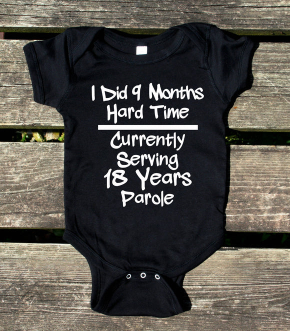 I Did 9 Months Hard Time Baby Onesie Funny Newborn Infant Girl Boy Clothing