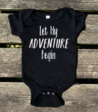 Let My Adventure Begin Baby Onesie Newborn Girl Boy Baby Clothing