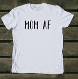 Mom As F Shirt Funny Stay At Home Mommy Cute Mama Family Gift T-shirt