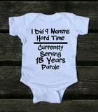 I Did 9 Months Hard Time Baby Onesie Funny Newborn Infant Girl Boy Clothing