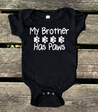 My Brother Has Paws Baby Onesie Cute Pet Dog Girl Boy Gift Clothing
