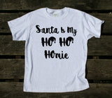 Funny Santa Youth Shirt Santa Is My Ho Ho Homie Tee Holiday Christmas Girls Boys Kids Clothing T-shirt
