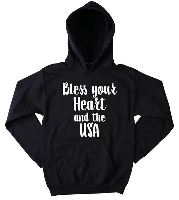 Bless Your Heart And The USA Sweatshirt Southern Belle Girl Hoodie