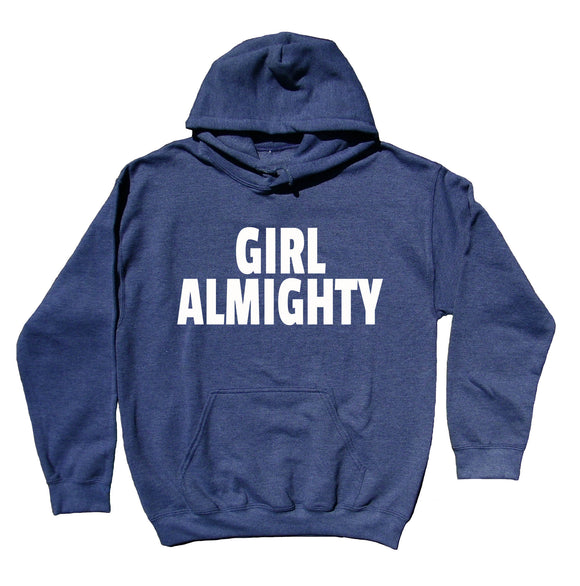 Feminist Hoodie Girl Almighty Slogan Feminism Girl Power Clothing Sweatshirt