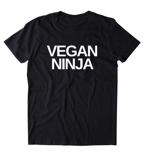 Vegan Ninja Shirt Veganism Ninja Plant Based Diet Animal Right Activist Clothing T-shirt