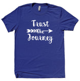 Trust The Journey Shirt Positive Inspirational Motivational Yoga T-shirt