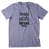 Thankful Grateful Blessed Shirt Fall Autumn Thanksgiving T-shirt