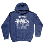 Animal Rights Hoodie Stop Animal Testing They Don't Know The Answers Sweatshirt Vegan Activist