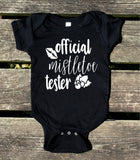 Official Mistletoe Tester Baby Bodysuit Cute Christmas Time Newborn Girl Boy Infant Clothing