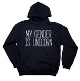 Gender Equality Sweatshirt My Gender Is Unicorn Statement Pride Hoodie