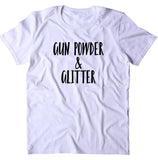 Gun Powder & Glitter Shirt Southern Belle Hunter Guns Country NRA T-shirt