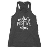 Radiate Positive Vibes Tank Top Inspirational Yoga Positive Affirmation  Racerback Statement Tank