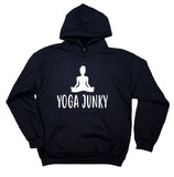 Yoga Junky Hoodie Yogi Spiritual Namaste Sweatshirt