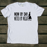 Mom By Day Witch By Night Shirt Halloween Women Costume Party Mama T-shirt