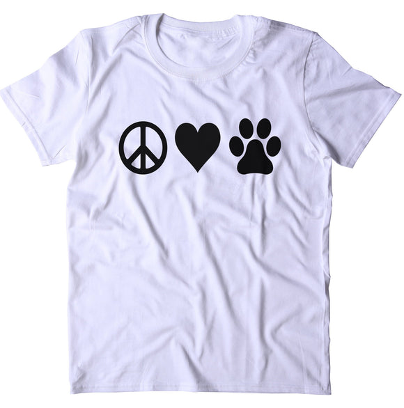 Peace Love Animals Shirt Dog Cat Mom Paw Print T-shirt