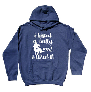 I Kissed A Bully And I Liked It Hoodie Pit Bull Pet Owner Dog Breed Sweatshirt