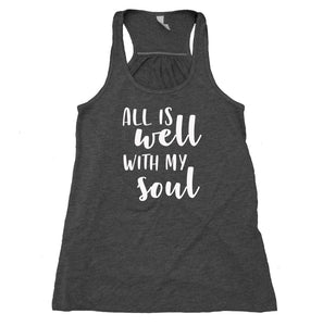 All Is Well With My Soul Tank Top Positive Vibes Energy Yoga Racerback Tank Shirt