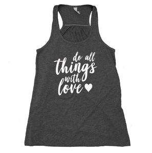 Do All Things With Love Tank Top Positive Yoga Hippie Flowy Racerback Tank