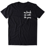 My Friends Are Cooler Than Yours Shirt Rude Best Friends BFF's T-shirt