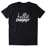 Hello Summer Shirt Trendy Spring Vacation Statement T-shirt