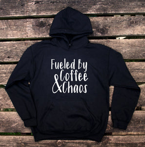 Fueled By Coffee And Chaos Hoodie Funny Trendy Mom Wife Gift Sweatshirt