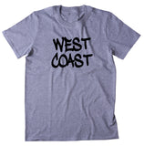 West Coast Shirt Beach Surfer California Oregon Hip Hop T-shirt