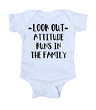 Look Out Attitude Runs In The Family Baby Girl Onesie